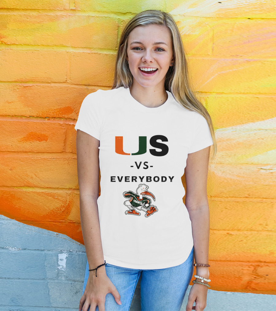 US Vs Everybody Miami Hurricanes University Football T-Shirt