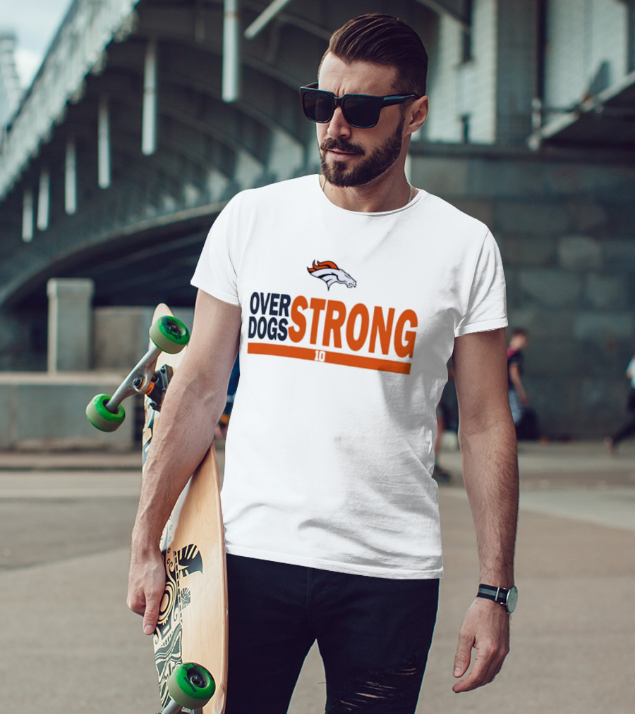 Bo Nix Denver Broncos Over Dogs Strong 10 T-Shirt