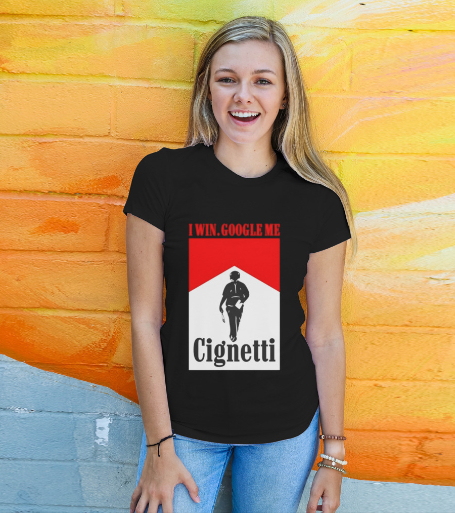 Curt Cignetti I Win Google Me Cignetti Football Fan T-Shirt