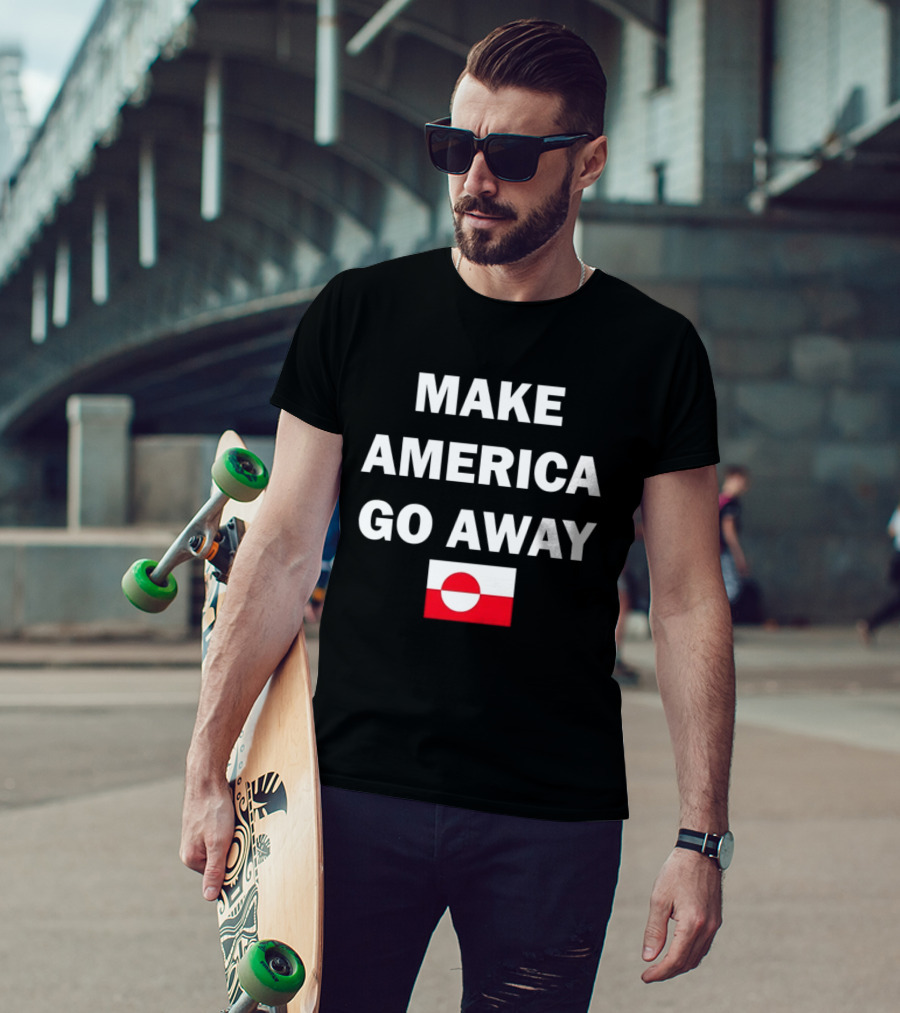 Make America Go Away Greenland Flag T-Shirt