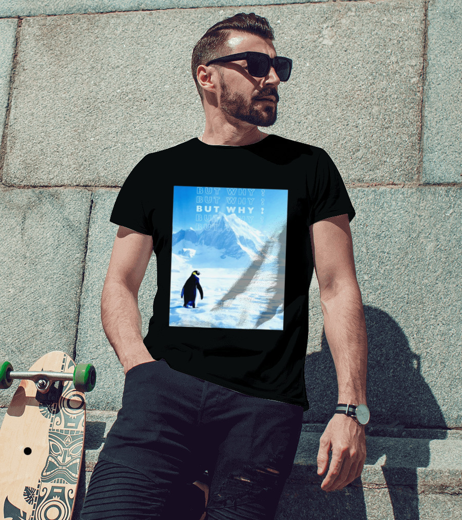 Penguin But Why Head Towards The Mountains Motivational T-Shirt