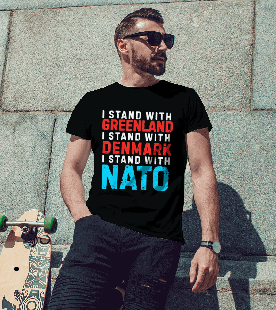I Stand With Greenland Denmark NATO Support T-Shirt