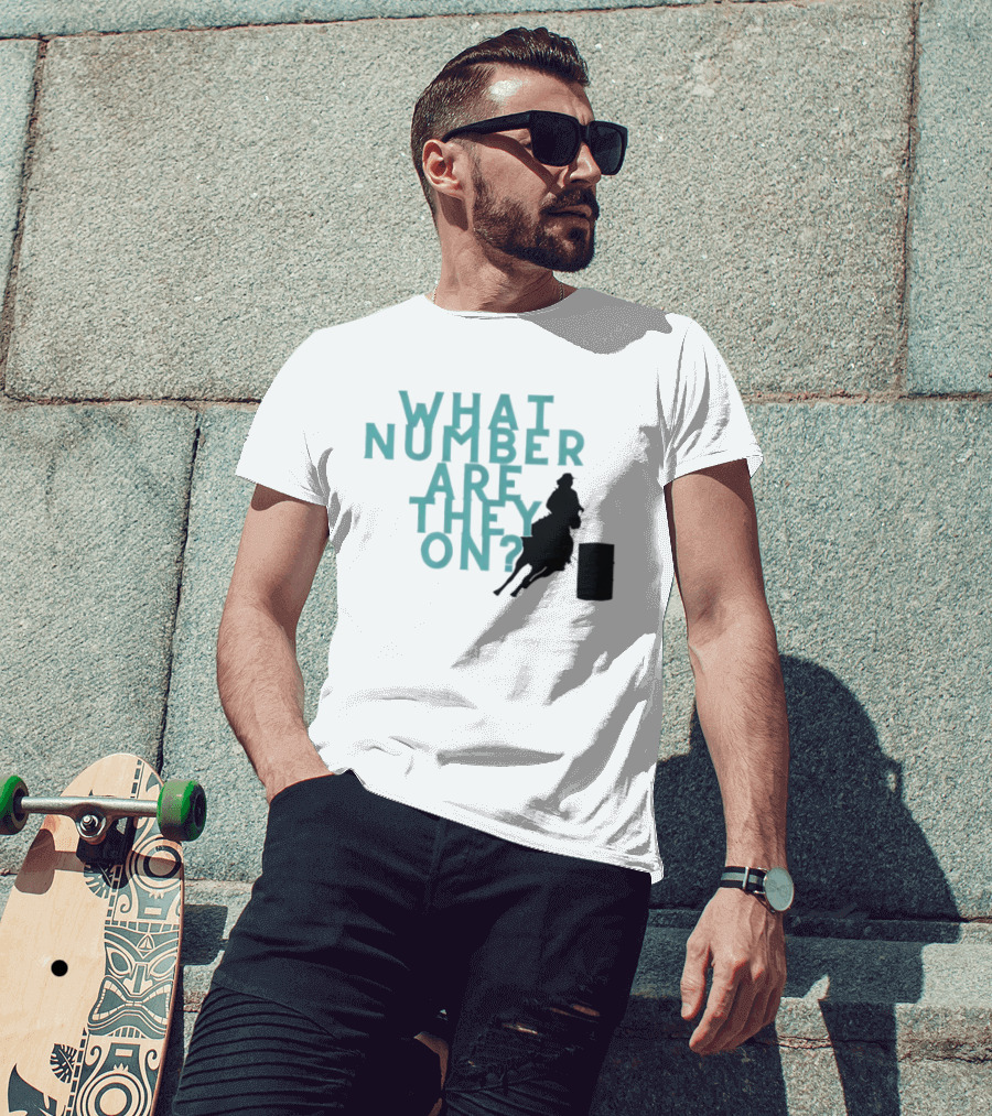 What Number Are They On Barrel Racing T-Shirt