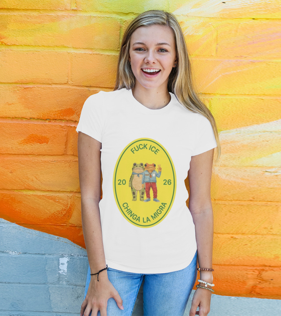 Fuck Ice Chinga La Migra Sapo Concho Frog 2026 T-Shirt