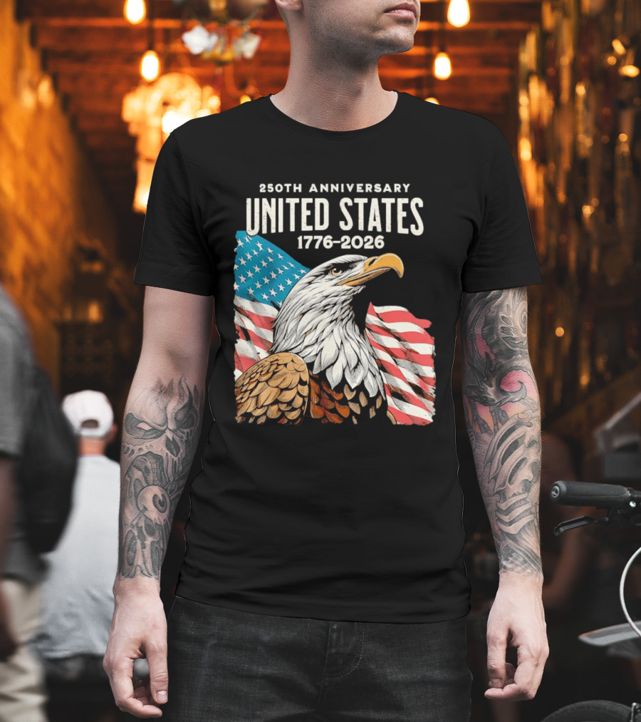250th Anniversary United States 1776 2026 Bald Eagle and American Flag T-Shirt