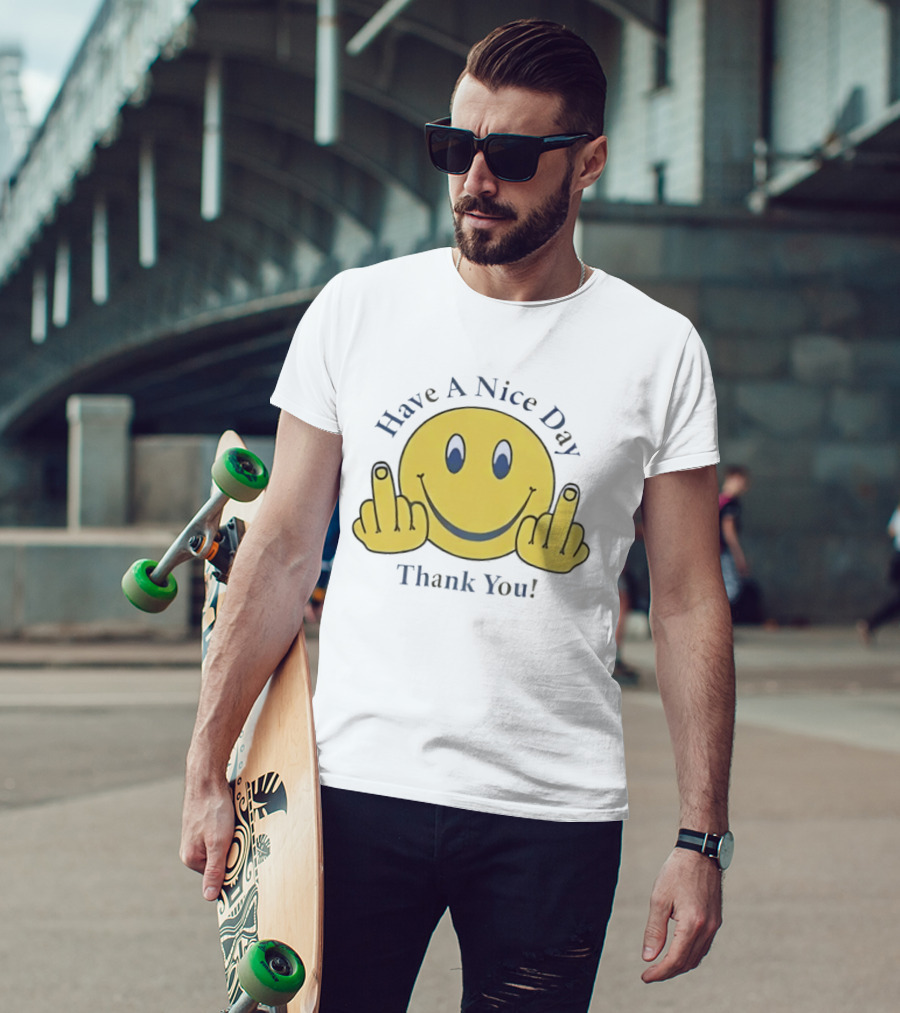 Have A Nice Day Smiley Face Thank You Middle Finger T-Shirt