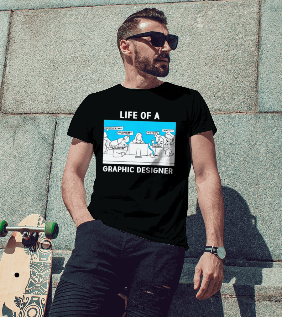 Life Of A Designer Creative Professional T-Shirt