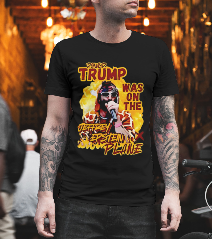 Donald Trump Was On The Jeffrey Epstein Plane Karaoke Costume T-Shirt