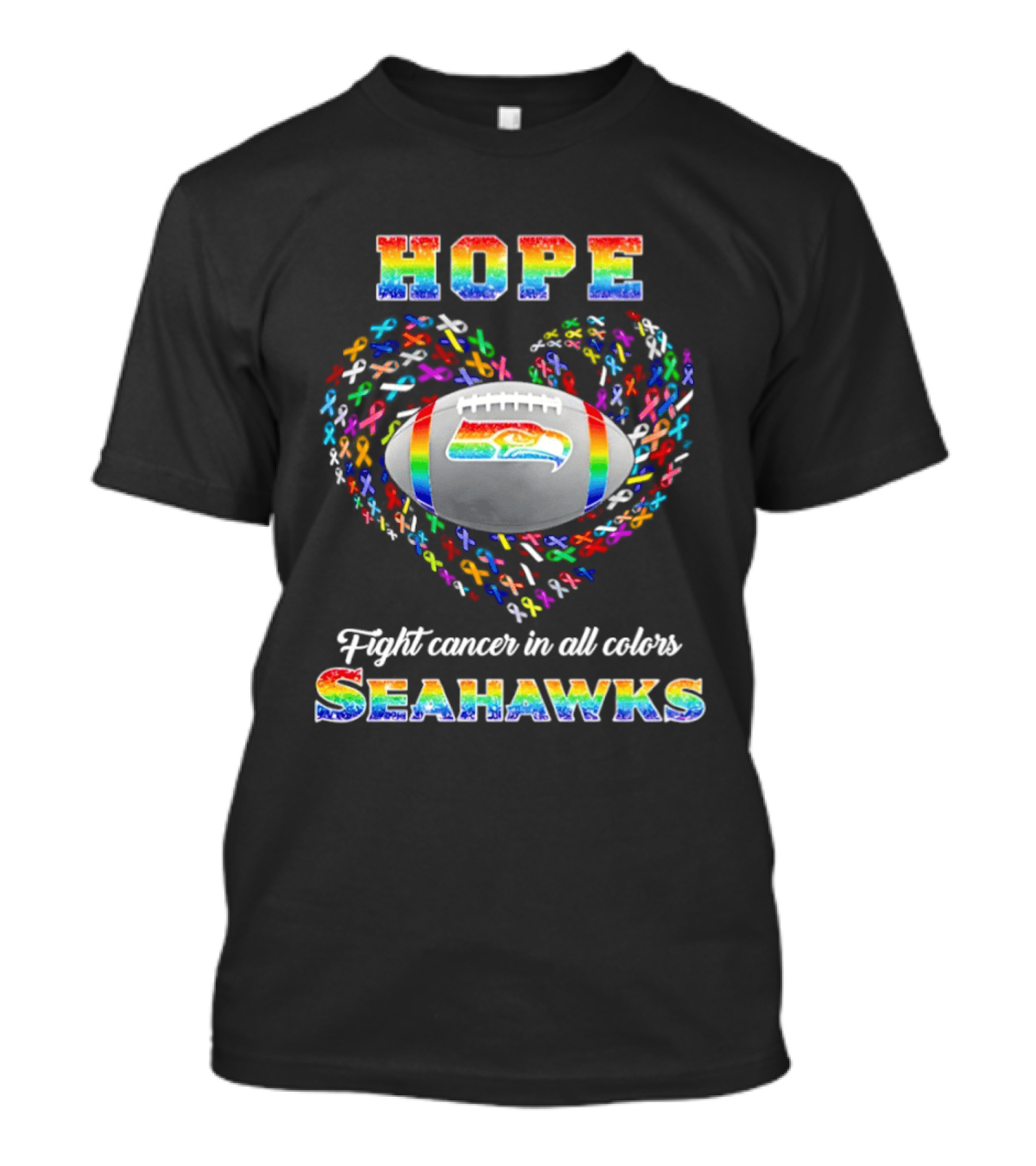 Hope Fight Cancer In All Colors Seahawks Rainbow Heart Football T-Shirt