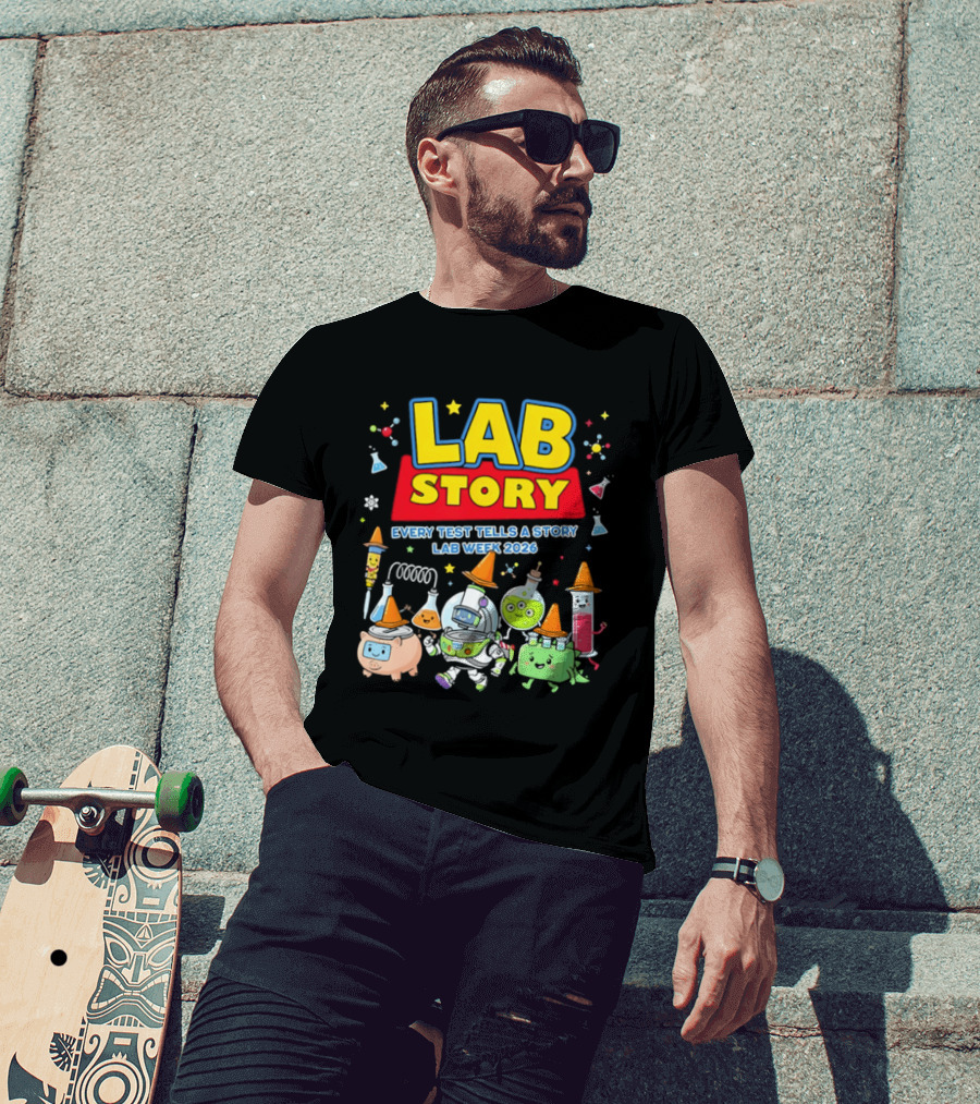 Lab Story Every Test Tells A Story Lab Week 2026 Science Community T-Shirt