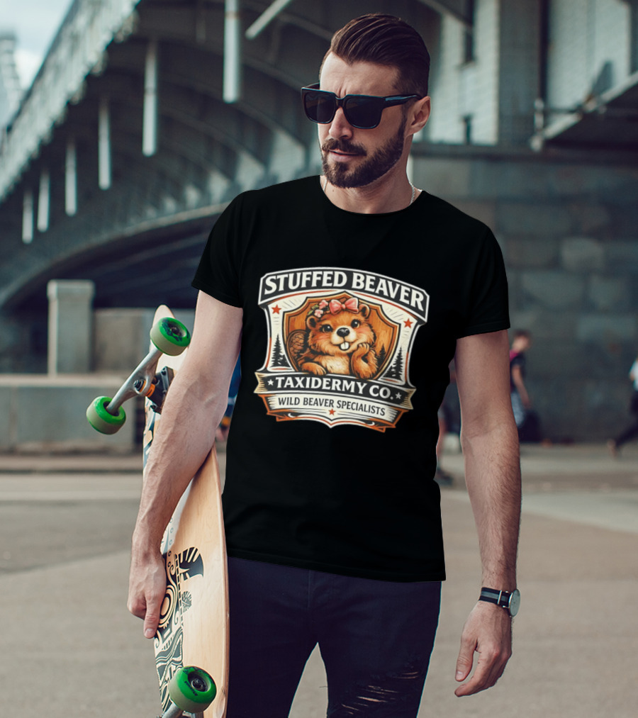 Stuffed Beaver Taxidermy Co Wild Beaver Specialists T-Shirt