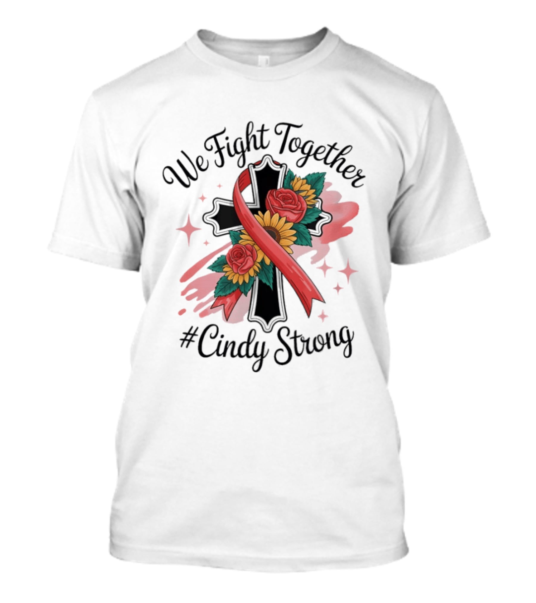 We Fight Together Cross With Ribbon And Flowers #CindyStrong T-Shirt