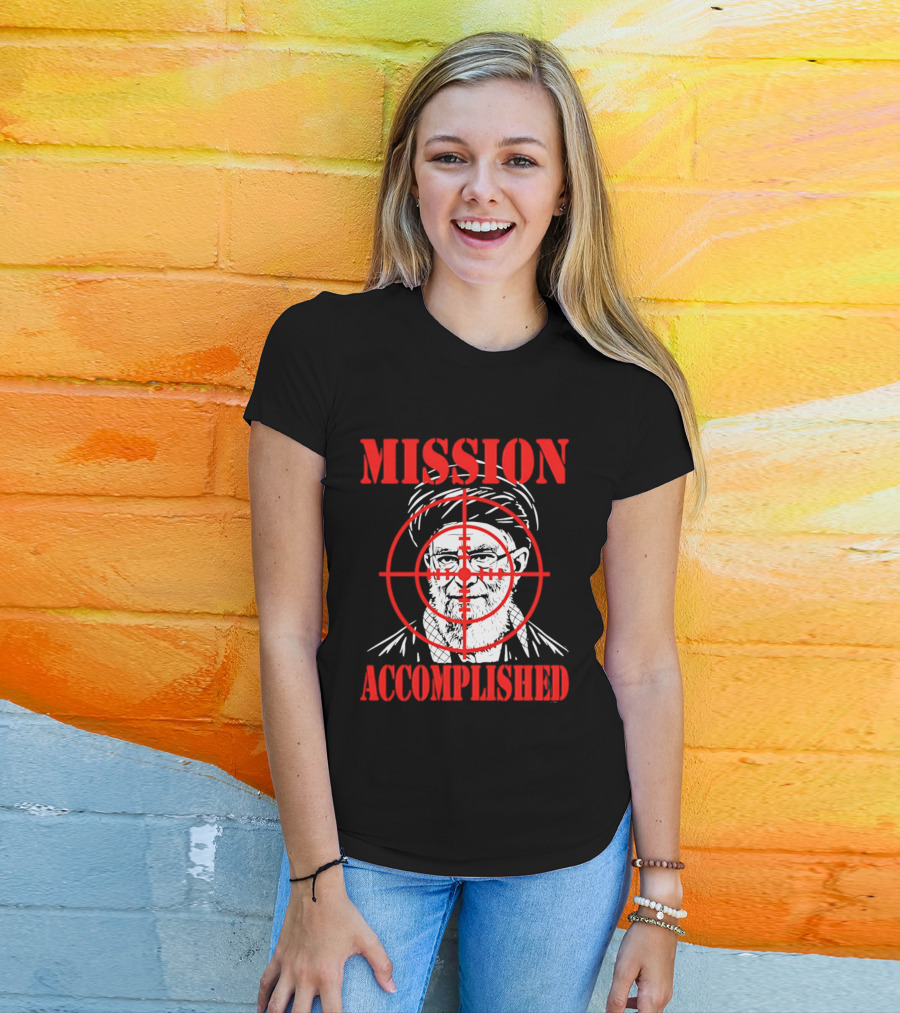 Mission Accomplished Khamenei Target T-Shirt