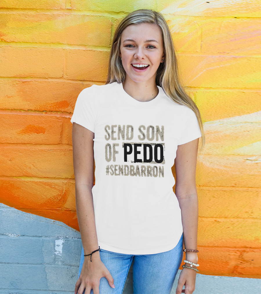 Send Son Of Pedo Hashtag T-Shirt