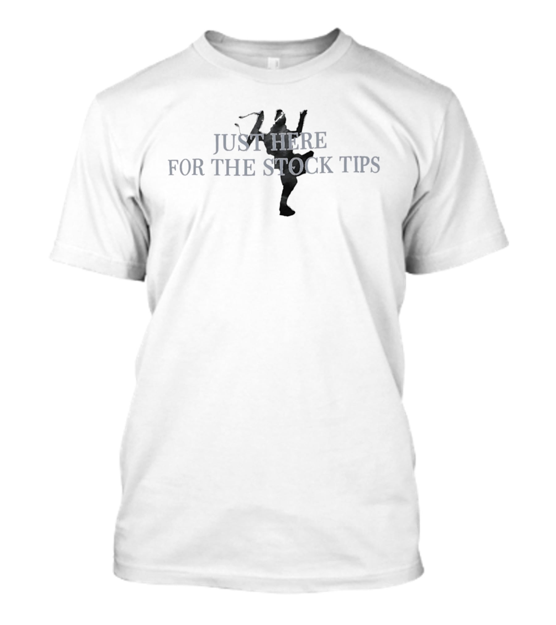 Just Here For The Stock Tips Lectern Guy T-Shirt