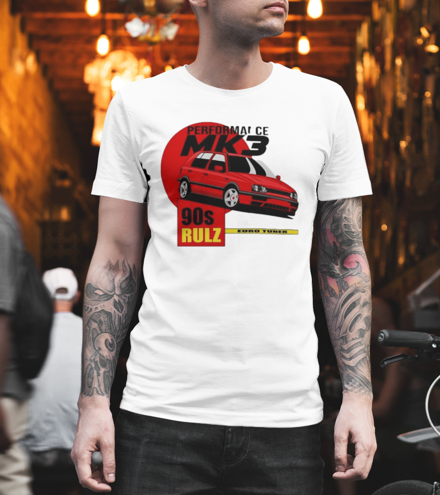 Performance MK3 90s Rulz Euro Tuner T-Shirt