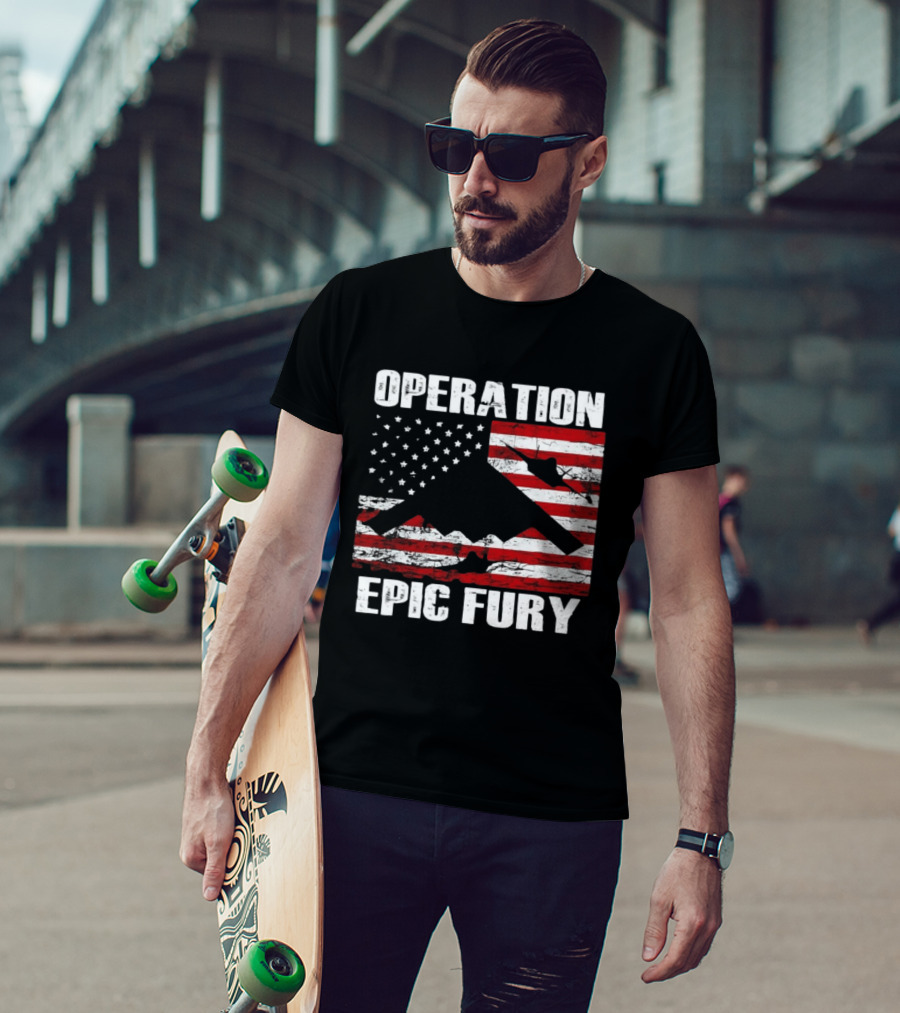 Operation Epic Fury B 2 Spirit Flag American Stars Stripes T-Shirt
