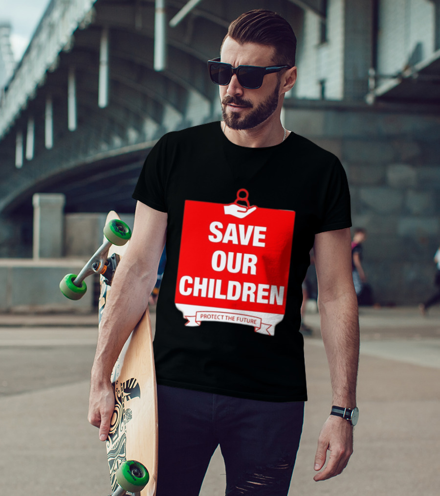 Save Our Children Protect The Future Emblem With Hand T-Shirt
