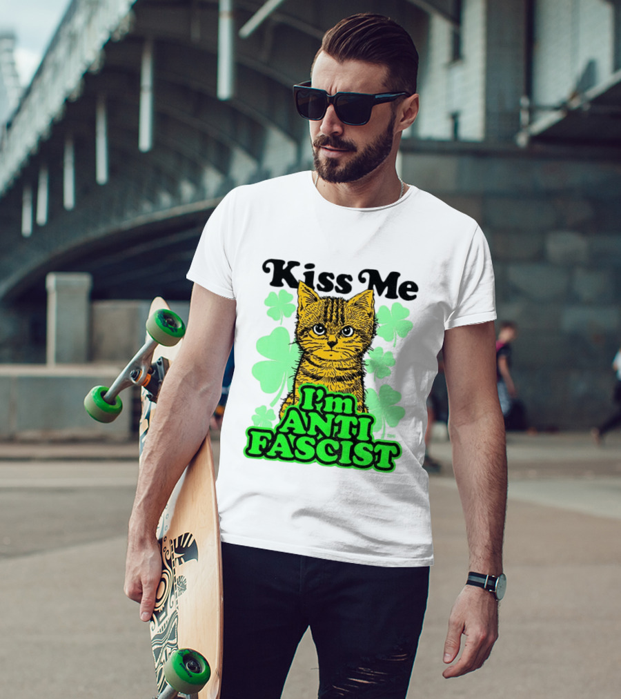 Kiss Me Cat I'm Anti Fascist St Patrick's Day Shamrock T-Shirt