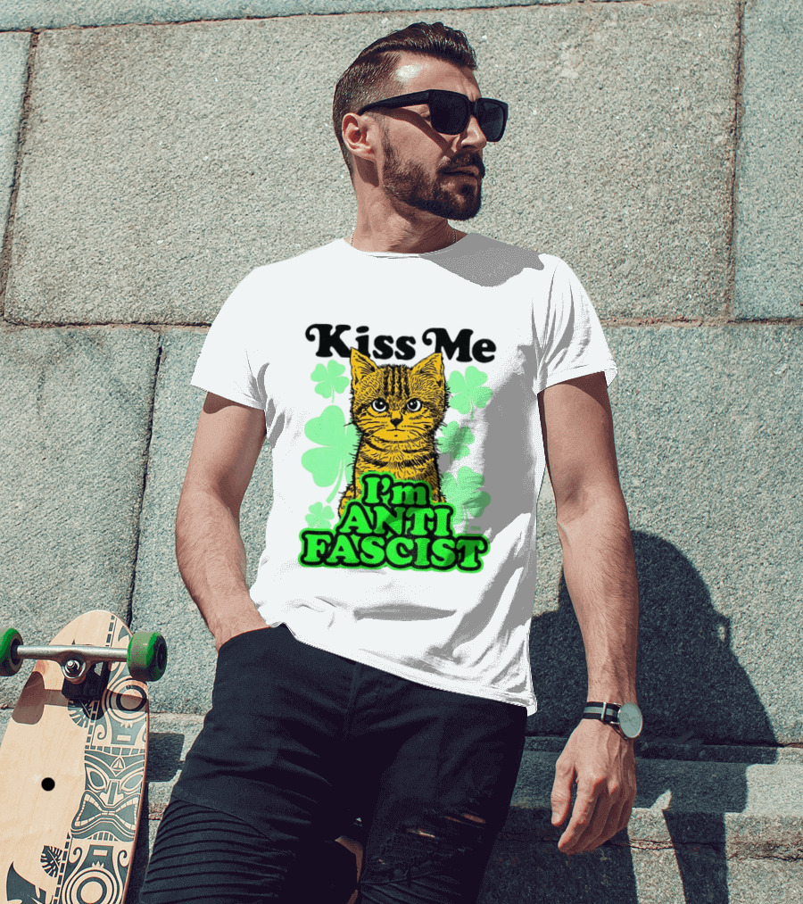 Kiss Me Cat I'm Anti Fascist St Patrick's Day Shamrock T-Shirt