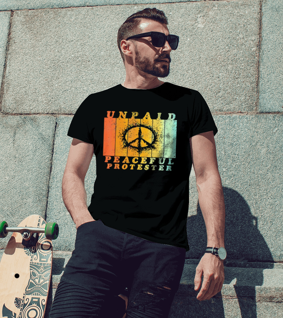 Unpaid Peaceful Protester Identity With Vintage Peace Symbol Rainbow Stripes T-Shirt