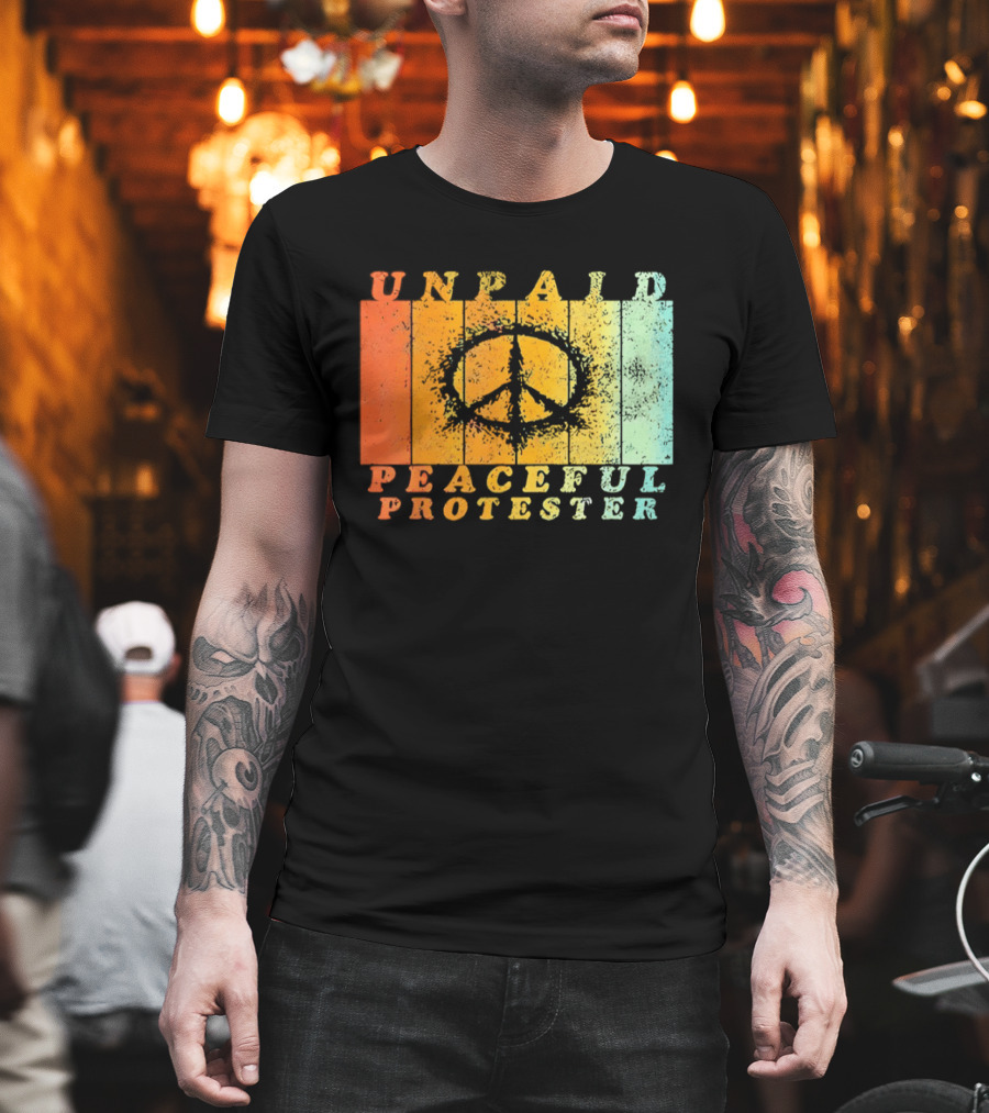 Unpaid Peaceful Protester Identity With Vintage Peace Symbol Rainbow Stripes T-Shirt