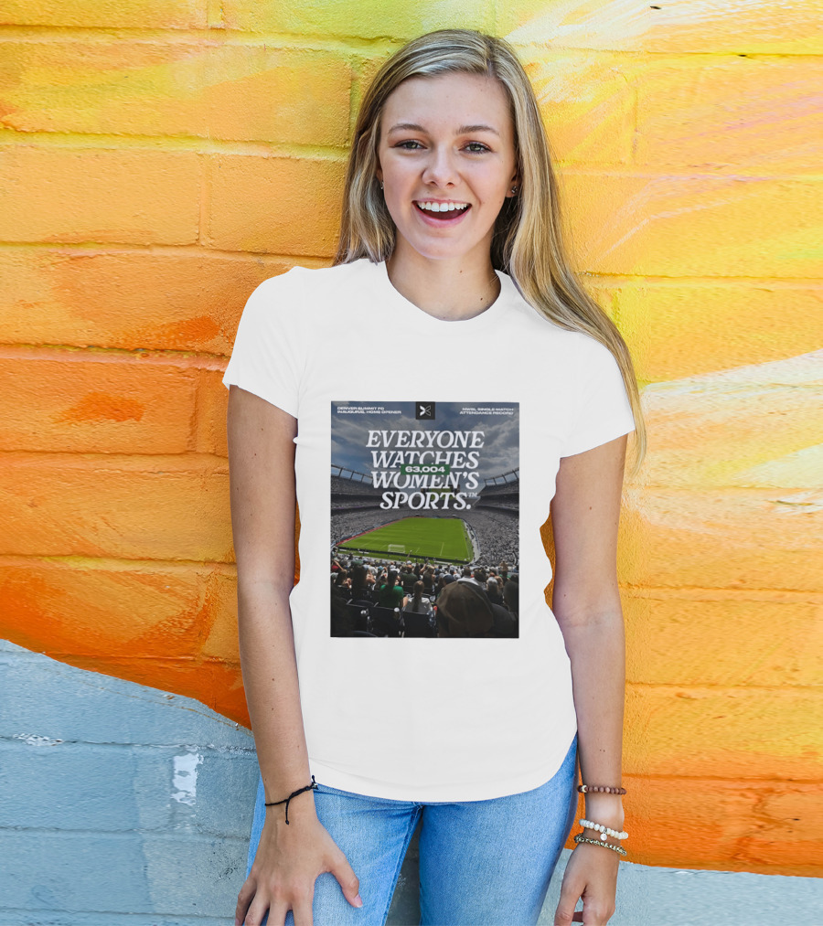 NWBL Single Match Attendance Record Everyone Es Women's Sports 63004 Denver Summit FC Inaugural Home Opener T-Shirt