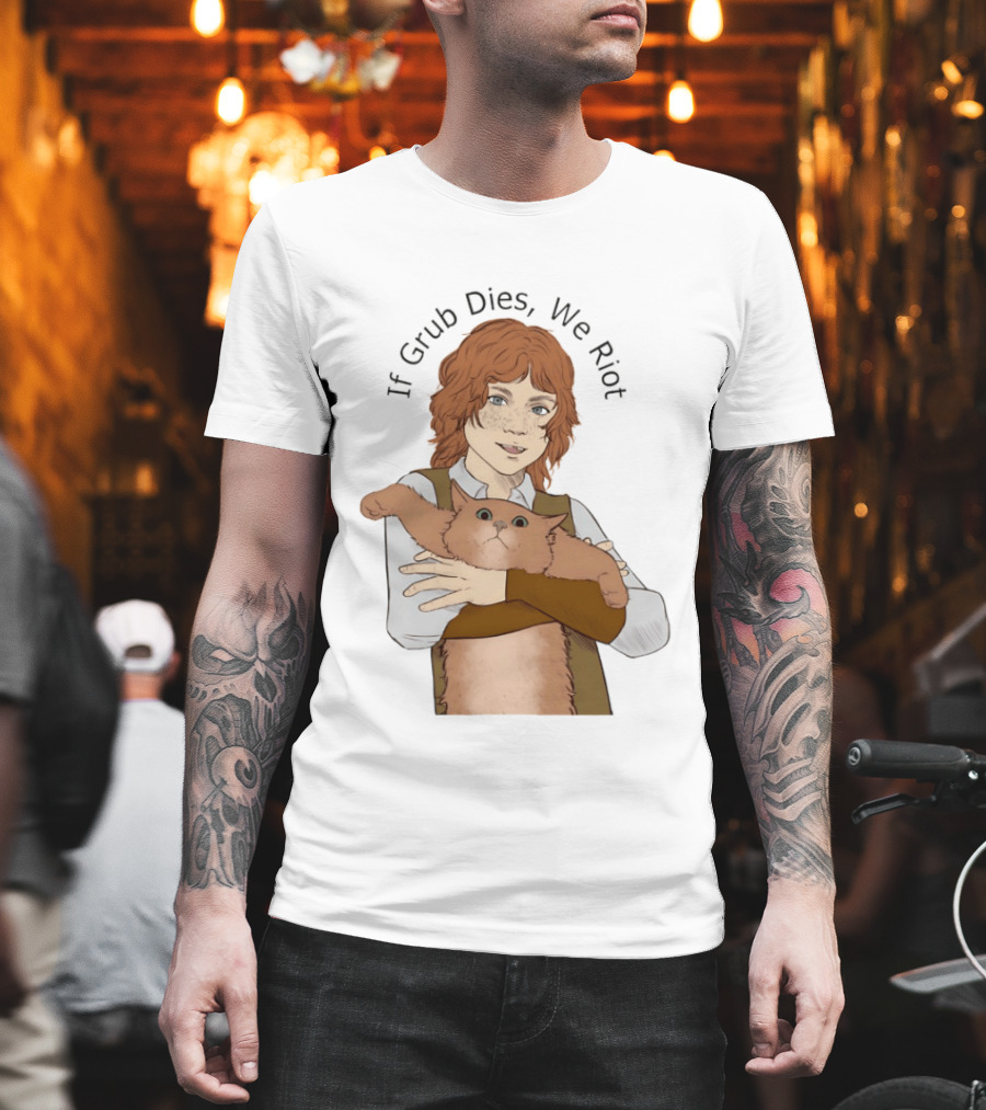 If Grub Dies We Riot Character With Cat Drawing T-Shirt
