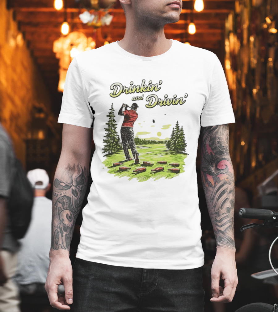 Drinkin' and Drivin' Golfer with Bottles on Golf Course T-Shirt
