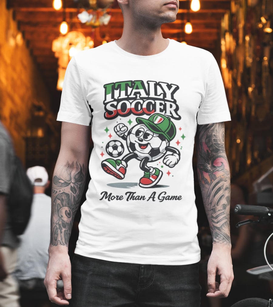 Italy Soccer More Than a Game Ball T-Shirt