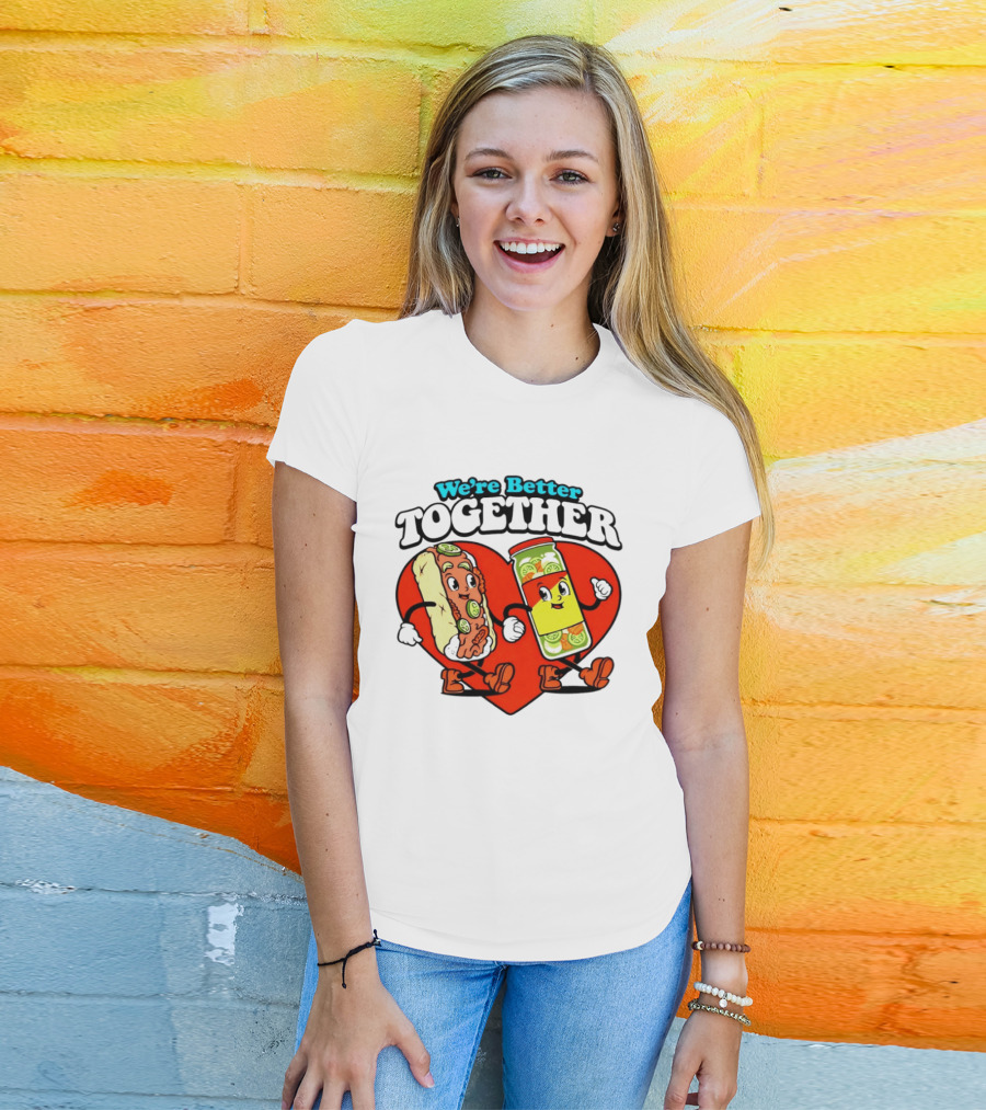 We're Better Together Hot Dog And Mustard Love Heart T-Shirt