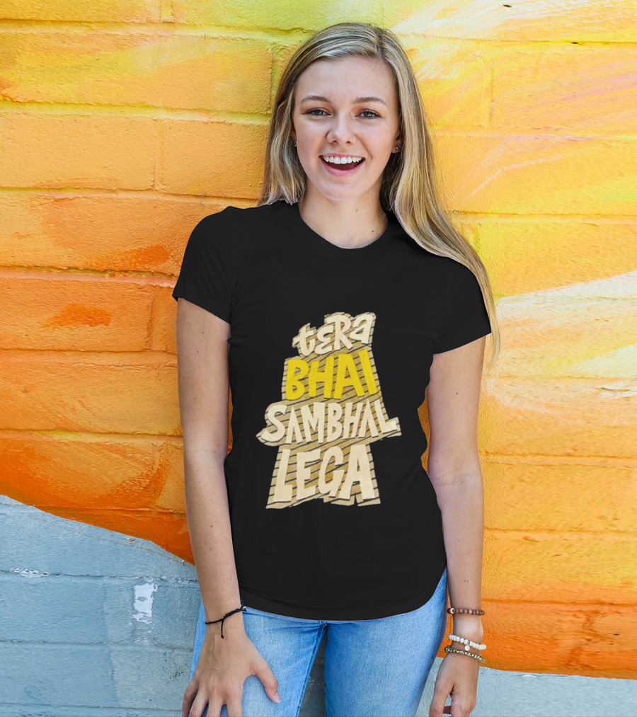 Tera Bhai Sambhal Lega Bold Yellow White T-Shirt
