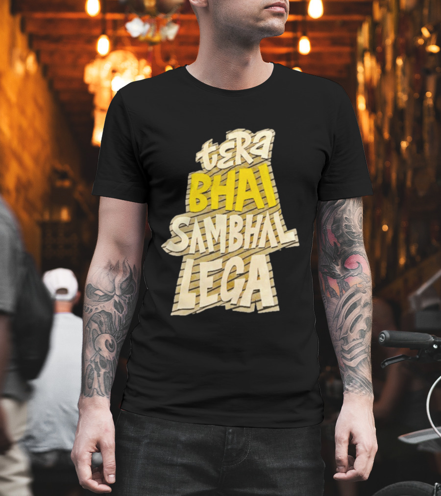 Tera Bhai Sambhal Lega Bold Yellow White T-Shirt