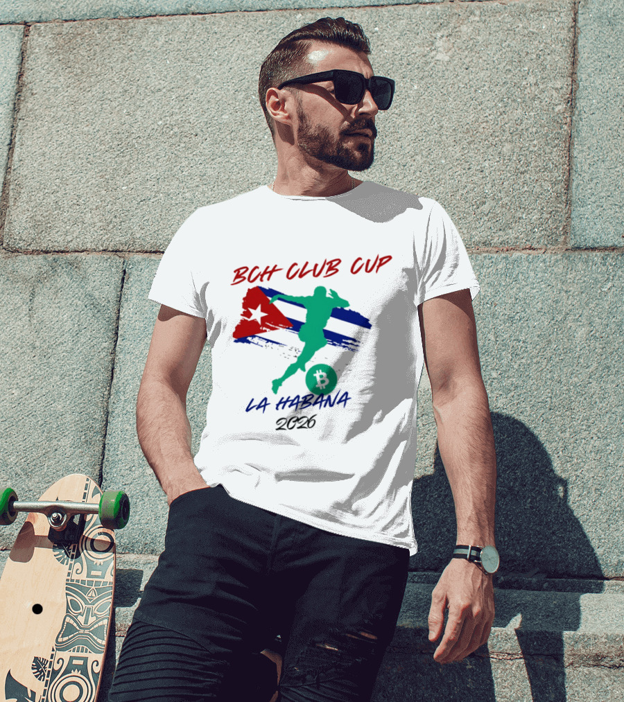 BCH Club Cup La Habana 2026 Soccer Event Cuba Flag Bitcoin T-Shirt
