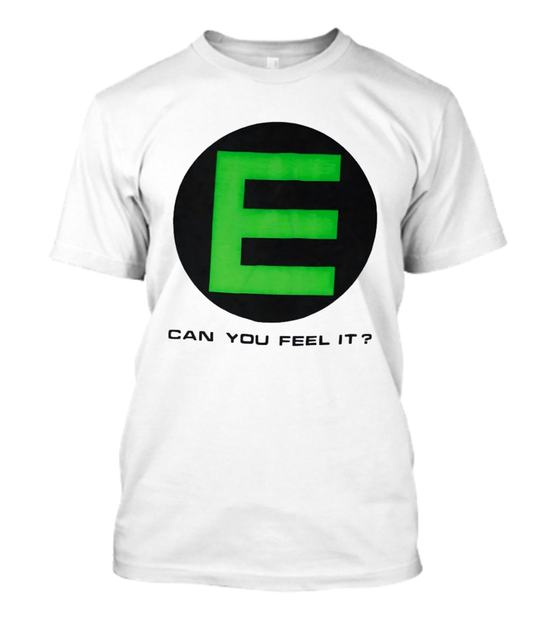 E Can You Feel It Green Block Letter T-Shirt