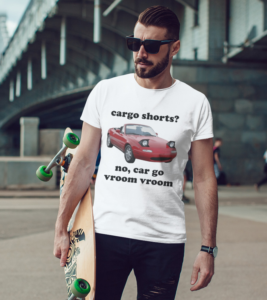 Cargo Shorts No Car Go Vroom Vroom Red Convertible Car Image T-Shirt