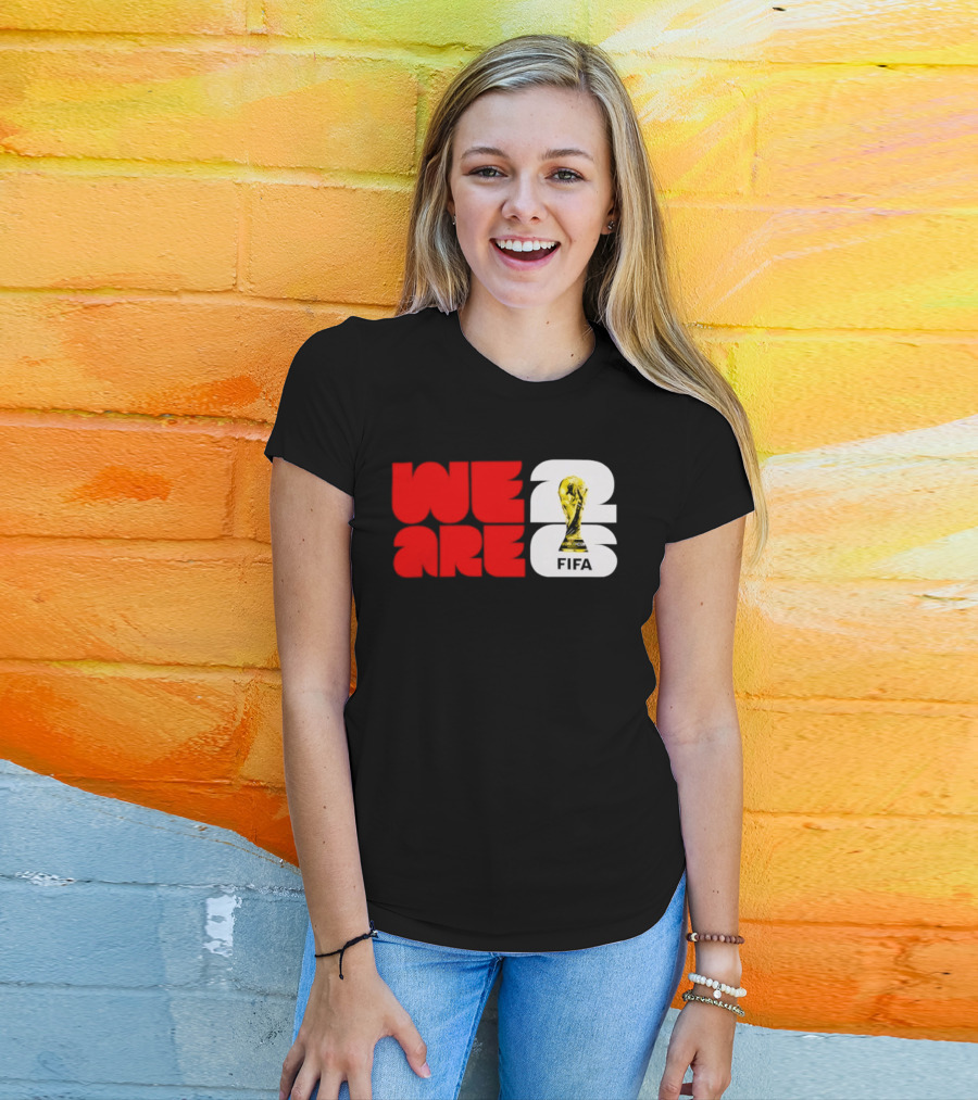 We Are 26 Simply Seattle 2026 FIFA World Cup FIFA Trophy T-Shirt
