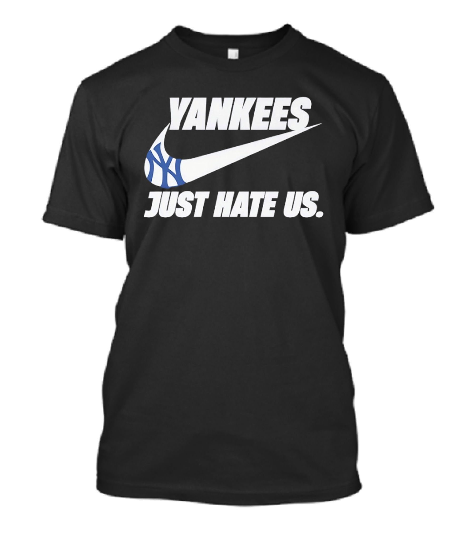 Yankees Nike Just Hate Us T-Shirt