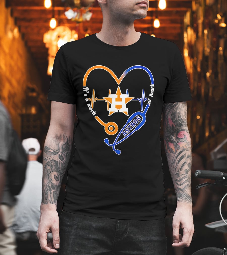 Houston Astros Nurse Heartbeat Stethoscope It's A Work Of Heart MLB T-Shirt