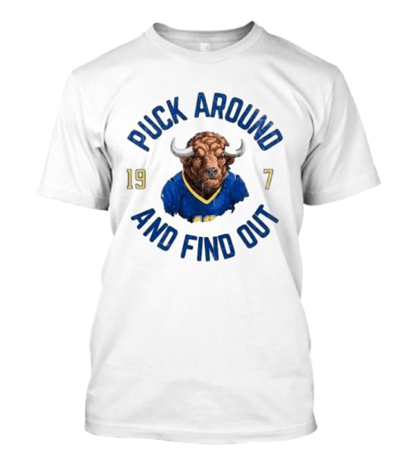 Buffalo Sabres Puck Around And Find Out 1970 Buffalo Head Hockey T-Shirt