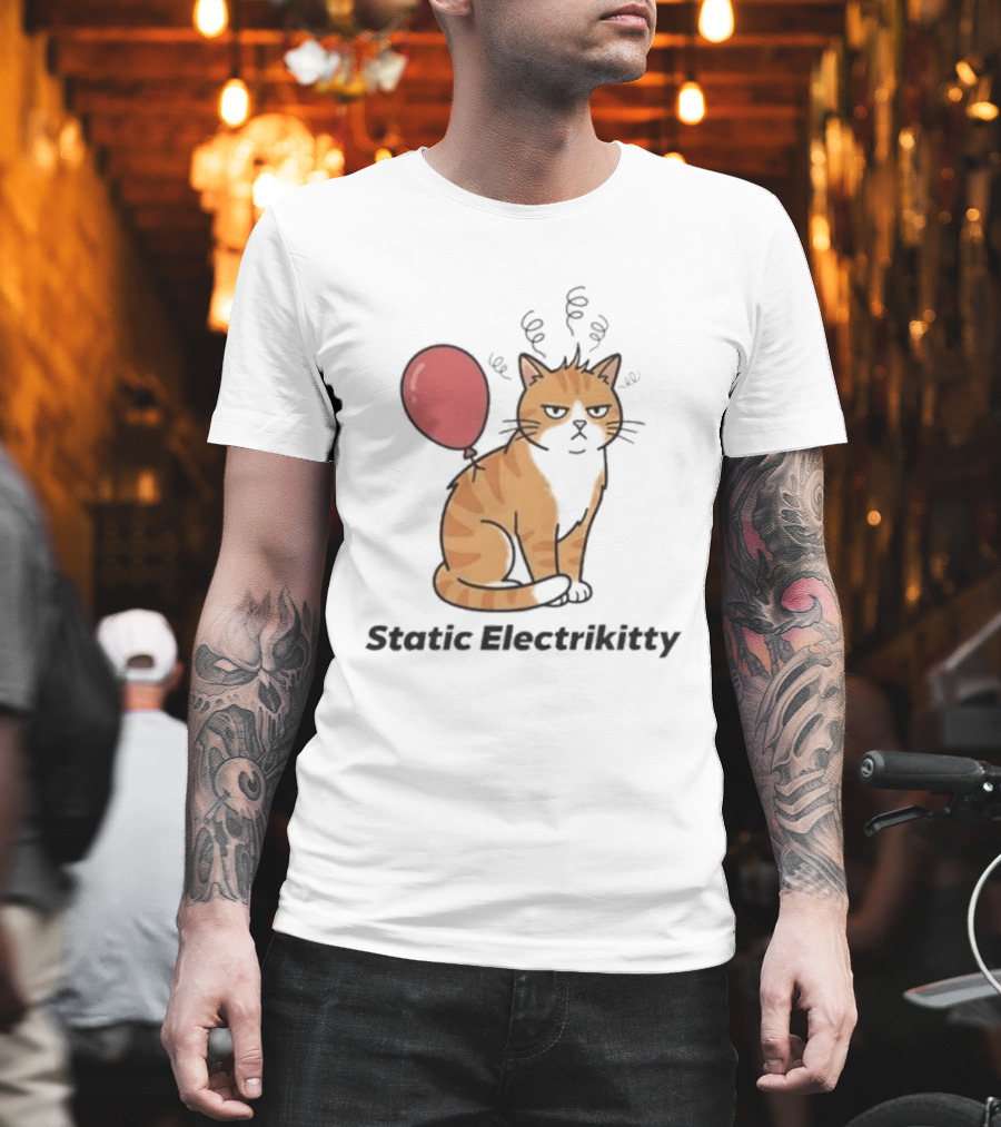Static Electrikitty Cat With Balloon And Static Electricity T-Shirt