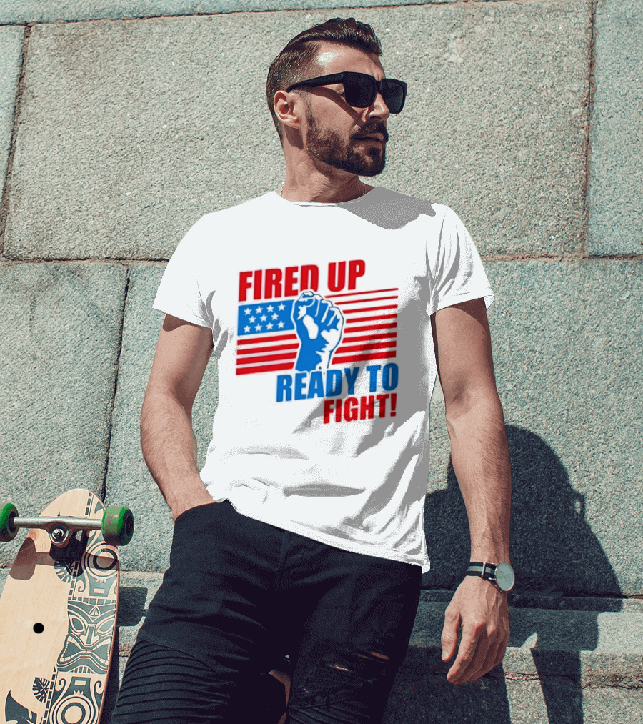 Fired Up Ready To Fight USA Flag Fist T-Shirt