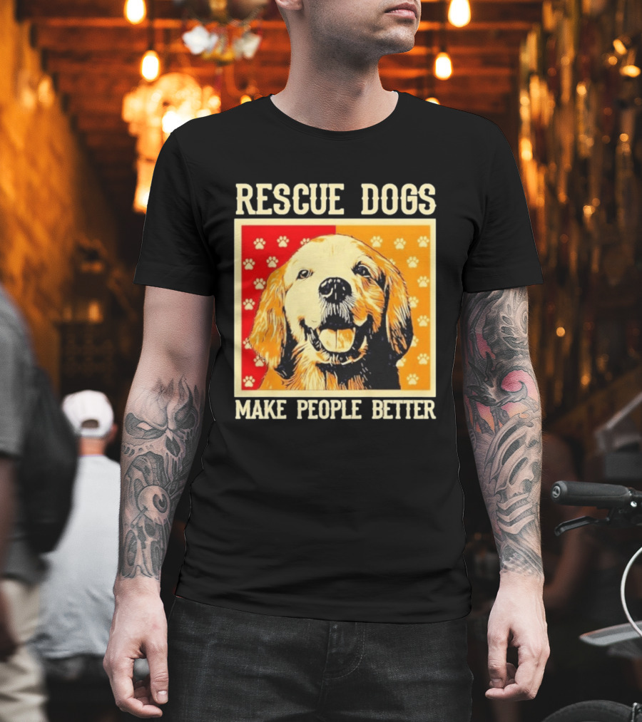 Rescue Dogs Make People Better Paw Print T-Shirt