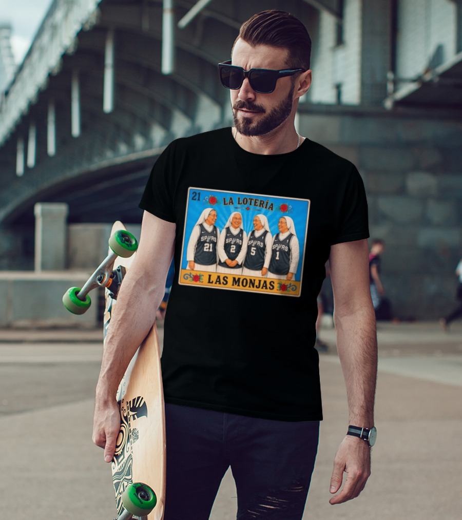 Las Monjas Spurs La Lotería 21 T-Shirt