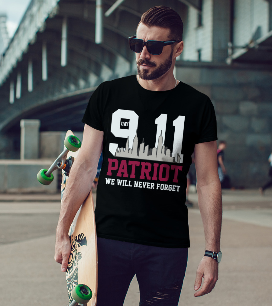 Patriot Day 911 We Will Never Forget Skyline Memorial T-Shirt