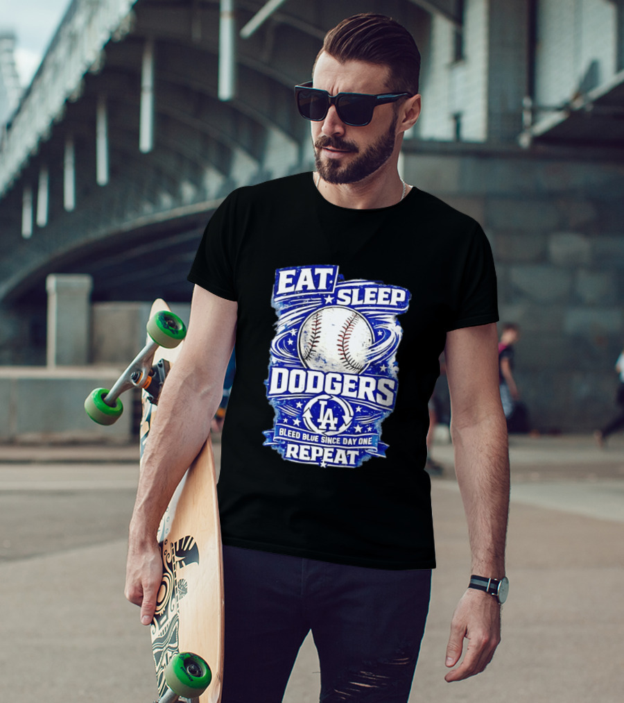 Eat Sleep Dodgers Bleed Blue Since Day One Repeat Baseball LA Team T-Shirt