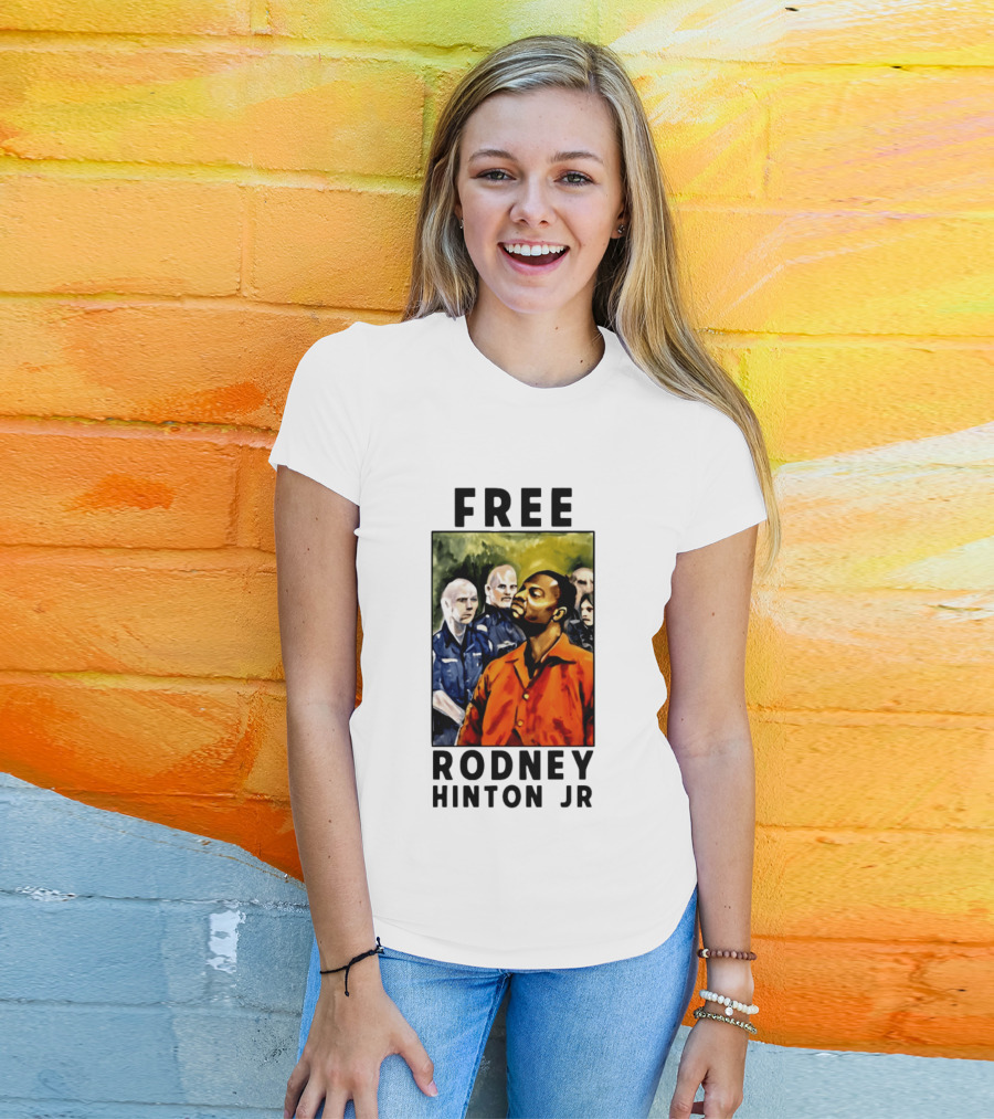 Free Rodney Hinton Jr Social Justice Awareness T-Shirt