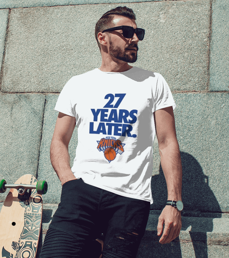 27 Years Later New York Knicks Basketball T-Shirt