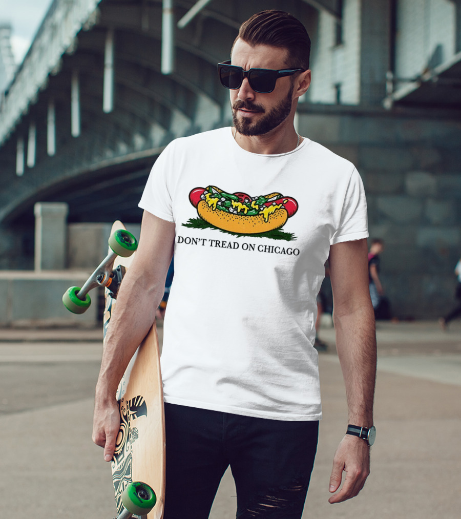 Hot Dog Don't Tread On Chicago T-Shirt