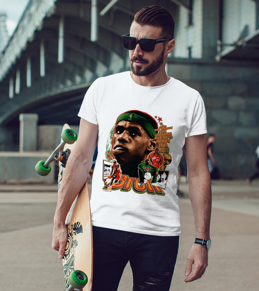 LeBron Skipped College Ready For NBA Cavaliers Basketball T-Shirt